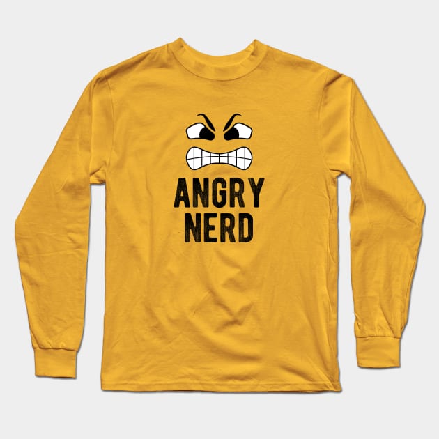 Angry Nerd not Angry Birds Long Sleeve T-Shirt by Walking Millenial